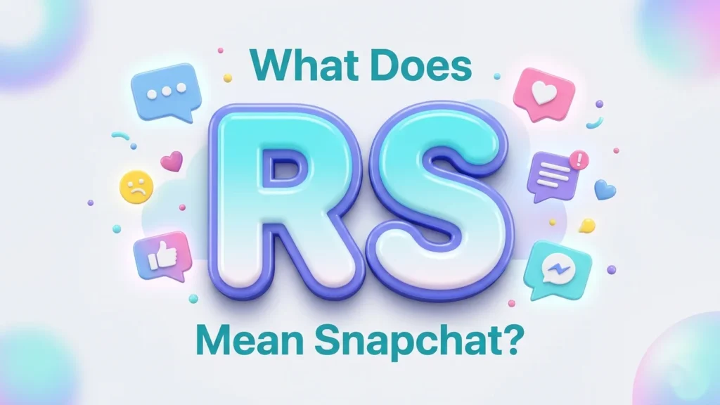 What Does RS Mean on Snapchat