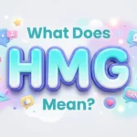 What Does HMG Mean? Texting, Social Media & Slang Guide