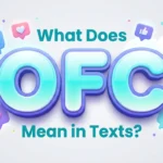 what does ofc mean in texts