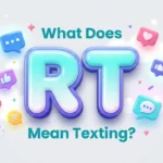 what does rt mean texting