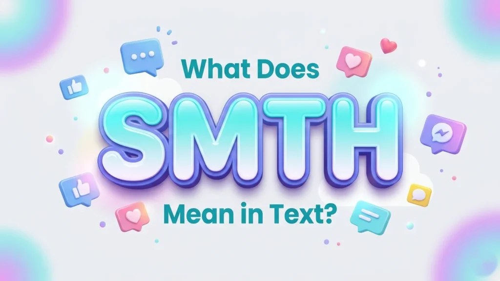 what does smth mean in text