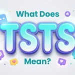 what does tsts mean