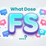 what dose fs