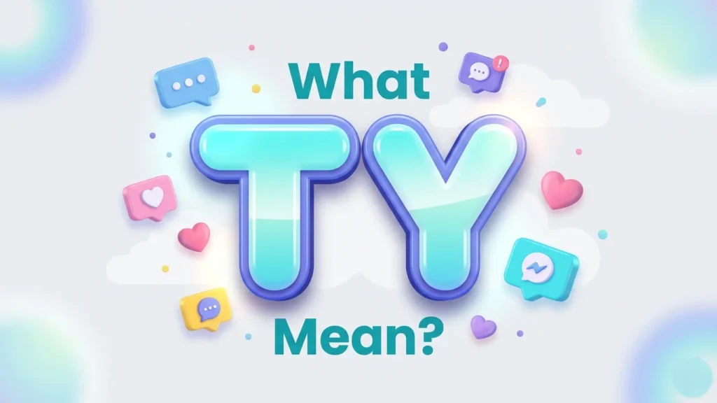what ty mean