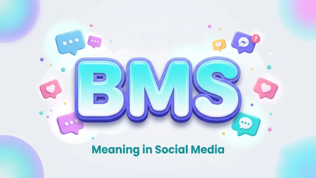 bms meaning in social media