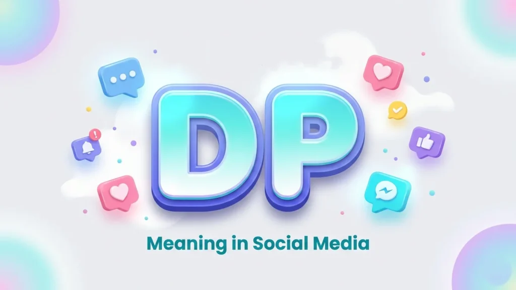 dp meaning in social media