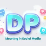 dp meaning in social media