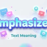 emphasized text meaning