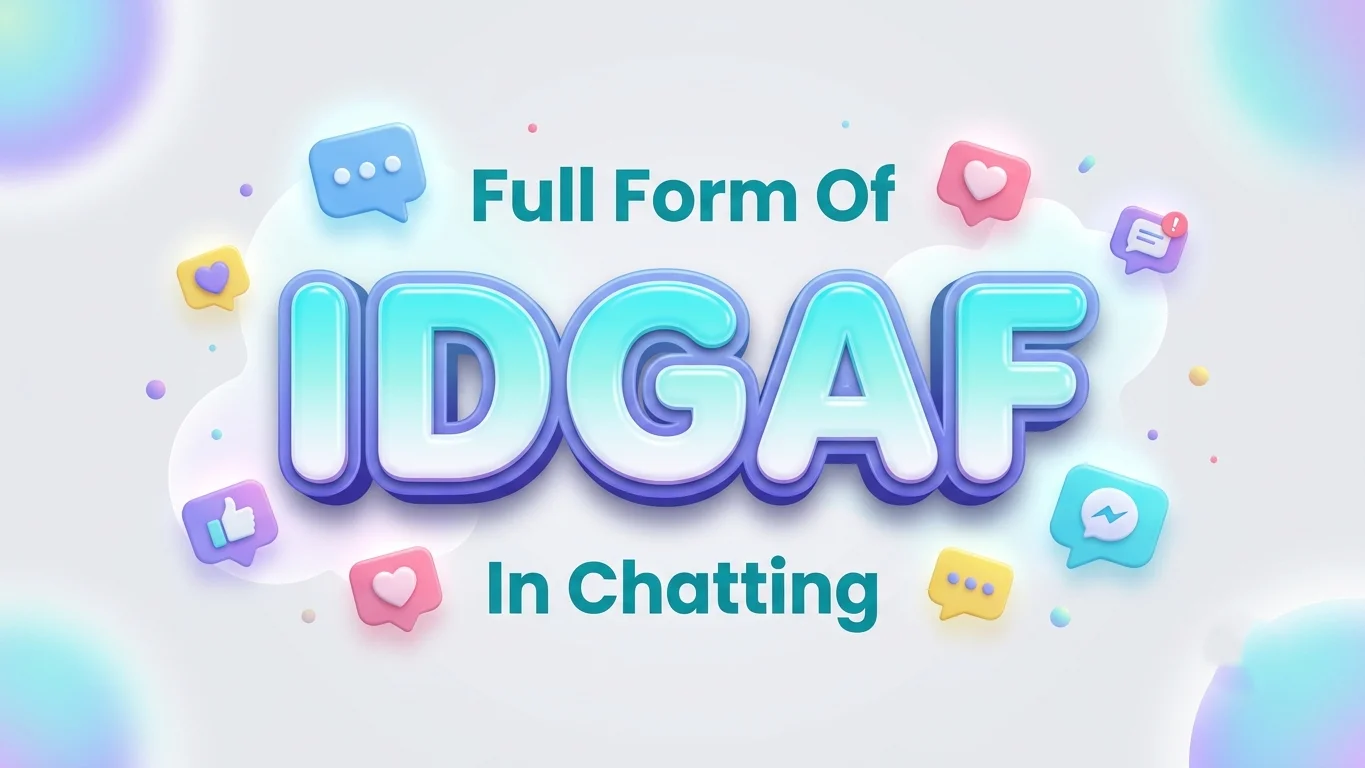 full form of idgaf in chatting