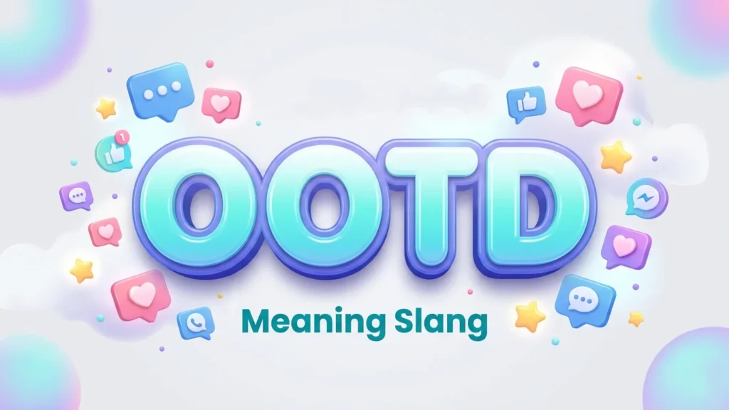 ootd meaning slang