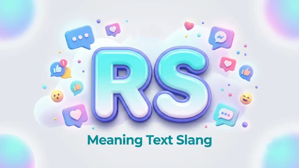 rs meaning text slang