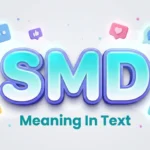 smd meaning in text