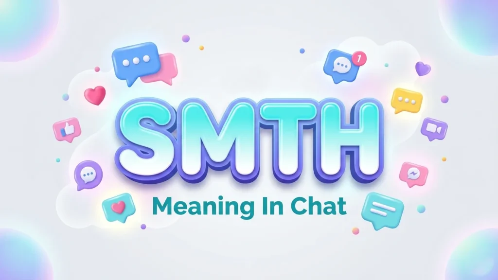 smth meaning in chat