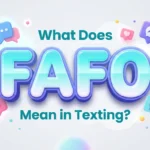 what does fafo mean in texting