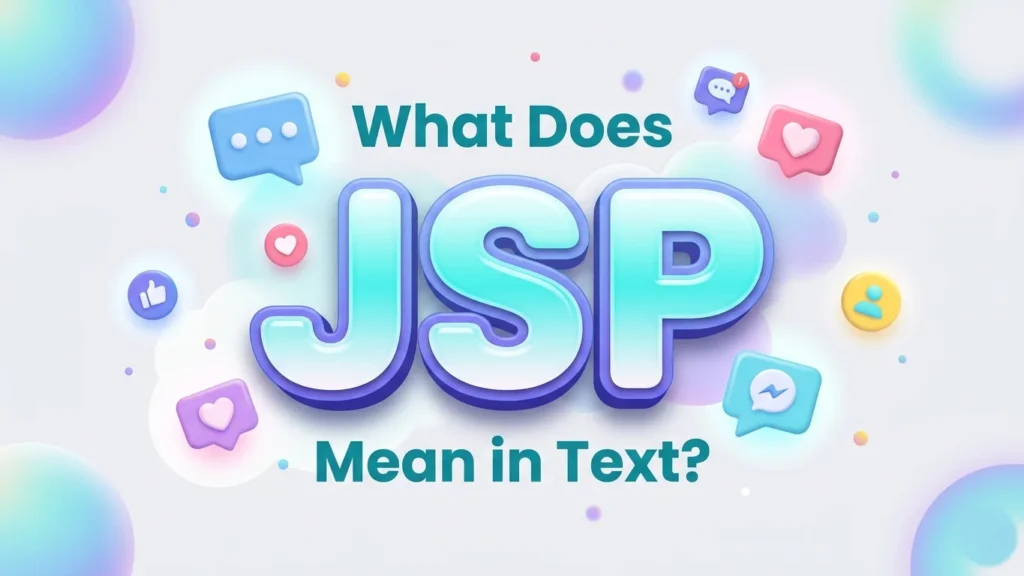 what does jsp mean in text