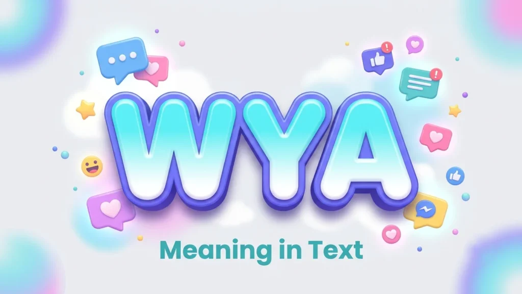 wya meaning in text