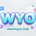 wyo meaning in chat
