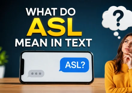 what-do-asl-mean-in-text